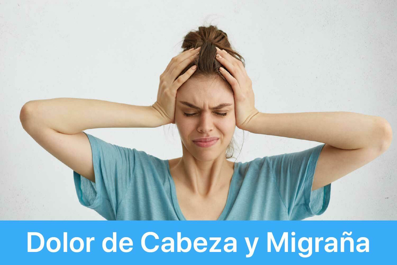 Dolor de Cabeza y Migraña